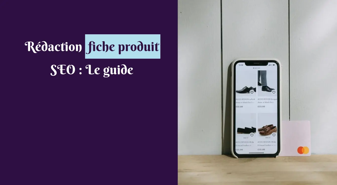 rédaction fiche produit SEO le guide