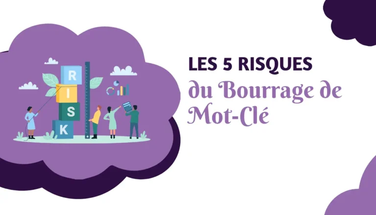 5 risques bourrage Mot clé