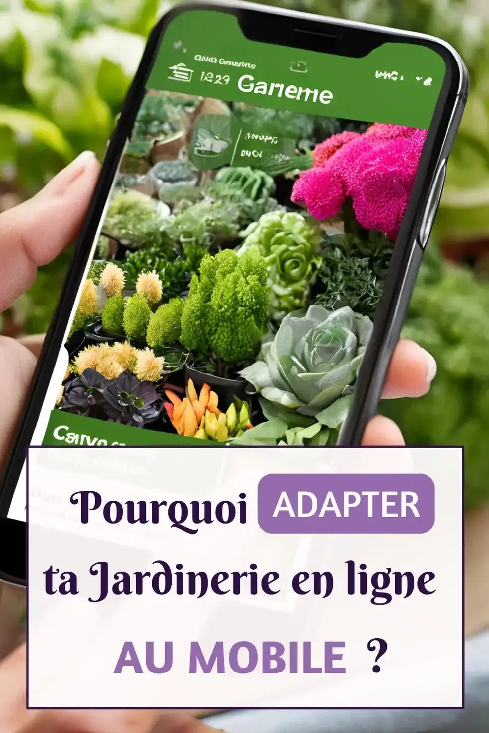 Pourquoi Adapter ta Jardinerie en ligne au Mobile - Responsive design